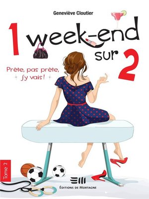 cover image of 1 week-end sur 2--Tome 2